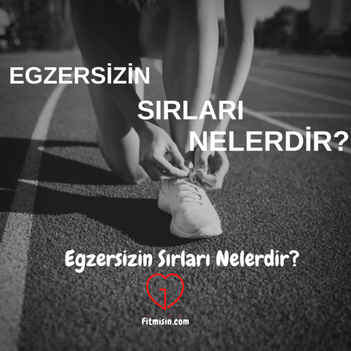 Egzersizin Sırları Nelerdir?