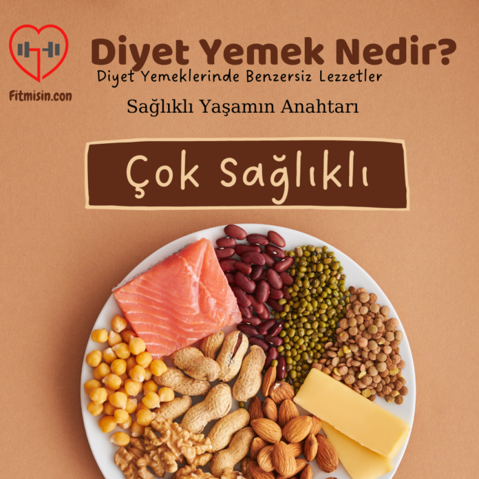 Diyet Yemek Nedir?