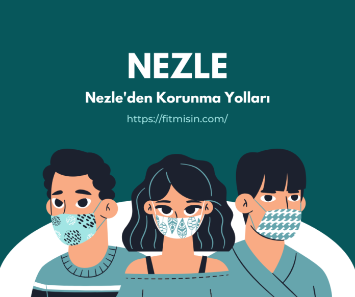 Nezle'den Korunma Yolları