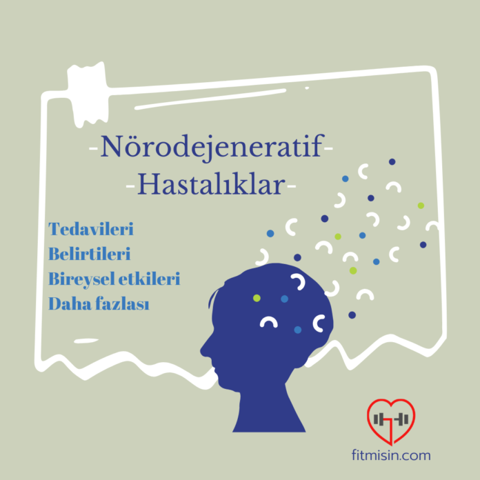 Nörodejeneratif Hastalıklar